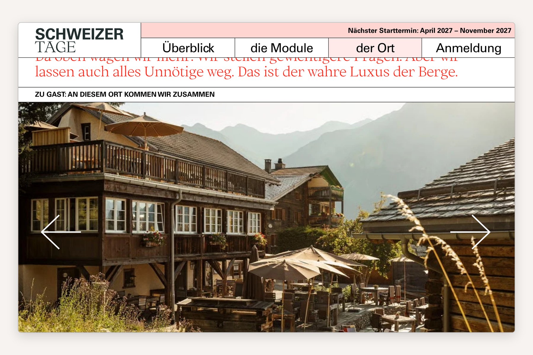 SCHWEIZER TAGE: Abschnitt Ort mit Galerie des Guarda Val